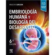 Embriologa humana y biologa del desarrollo by Bruce M. Carlson, 9788491135838