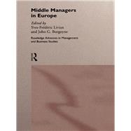 Middle Managers In Europe by Burgoyne,John G., 9781138995840
