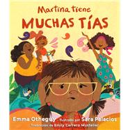 Martina tiene muchas tas (Martina Has Too Many Tas) by Otheguy, Emma; Palacios, Sara; Carrero Mustelier, Emily, 9781534445840
