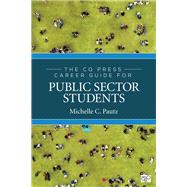 The Cq Press Career Guide for Public Sector Students by Pautz, Michelle Catherine, 9781544345840