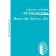Sinnreiche Heldenbriefe by Hoffmannswaldau, Christian Hoffmann Von, 9783843055840