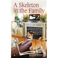 A Skeleton in the Family by Perry, Leigh, 9780425255841