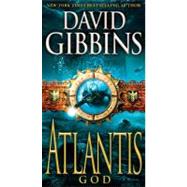 Atlantis God A Novel by Gibbins, David, 9780440245841