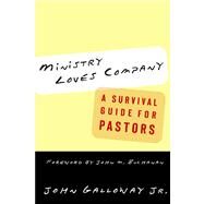 Ministry Loves Company by Galloway, John T., Jr., 9780664225841