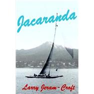 Jacaranda by Jeram-croft, Larry, 9781480125841