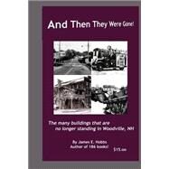 And Then They Were Gone! by Hobbs, James E., 9781502755841