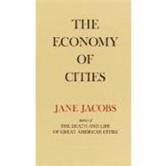 The Economy of Cities by JACOBS, JANE, 9780394705842