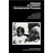 Persons in Context: Developmental Processes by Edited by Niall Bolger , Avshalom Caspi , Geraldine Downey , Martha Moorehouse, 9780521035842