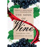The Soul of Wine by Kreglinger, Gisela H., 9780830845842
