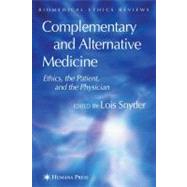 Complementary and Alternative Medicine by Snyder, Lois, 9781588295842