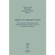 Aspects of Language Contact by Stolz, Thomas, 9783110195842