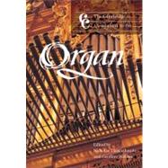 The Cambridge Companion to the Organ by Edited by Nicholas Thistlethwaite , Geoffrey Webber, 9780521575843