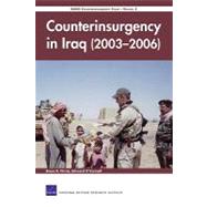 Counterinsurgency in Iraq: 2003-2006 by Pirnie, Bruce R.; O'connell, Edward, 9780833045843