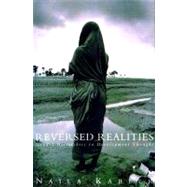 Reversed Realities Gender Hierarchies in Development Thought by KABEER, NAILA, 9780860915843