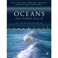 Oceans and Human Health by Walsh; Smith; Fleming; Solo-Gabriele; Gerwick, 9780123725844