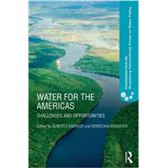 Water for the Americas: Challenges and Opportunities by Garrido; Alberto, 9781138025844
