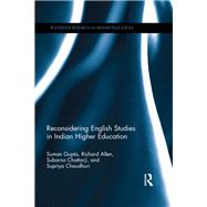 Reconsidering English Studies in Indian Higher Education by Gupta; Suman, 9781138575844