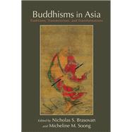 Buddhisms in Asia by Brasovan, Nicholas S.; Soong, Micheline M., 9781438475844