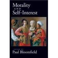 Morality and Self-Interest by Bloomfield, Paul, 9780195305845