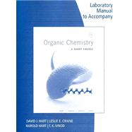 Lab Manual for Organic Chemistry: A Short Course, 13th by Vinod, T.K.; Craine, Leslie, 9781111425845