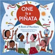 One Is a Pinata by Thong, Roseanne Greenfield; Parra, John, 9781452155845