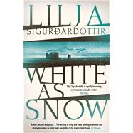 White as Snow by Sigurdardttir, Lilja; Bates, Quentin, 9781914585845