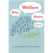 Why Welfare States Persist by Brooks, Clem, 9780226075846