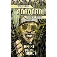 The Beast and the Cricket by Farr, Remley, 9781497485846