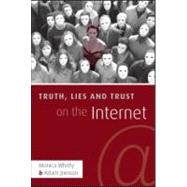 Truth, Lies and Trust on the Internet by Whitty; Monica T., 9781841695846