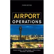 Airport Operations, Third Edition by Ashford, Norman; Coutu, Pierre; Beasley, John, 9780071775847