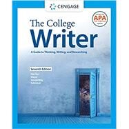 The College Writer A Guide to Thinking, Writing, and Researching by Van Rys/VanderMey, 9780357505847