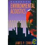 Handbook of Environmental Acoustics by Cowan, James P., 9780471285847