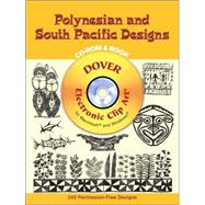 Polynesian and South Pacific Designs CD-ROM and Book by Mirow, Gregory, 9780486995847