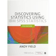 Discovering Statistics Using IBM SPSS Statistics by Field, Andy, 9781483375847