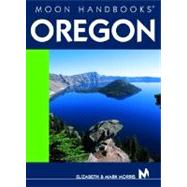 Moon Handbooks Oregon by Morris, Mark; Morris, Elizabeth, 9781566915847