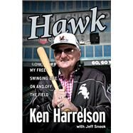 Hawk I Did It My Way by Harrelson, Ken 