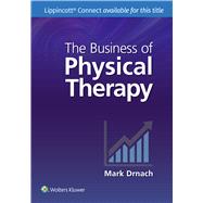 The Business of Physical Therapy by Drnach, Mark, 9781975195847