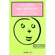 Les Maths sans problmes by Michelle Bacquet, 9782702125847