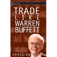 Trade Like Warren Buffett by Altucher, James, 9780471655848