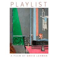 Playlist by Lehman, David, 9780822965848