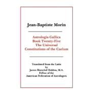 Astrologia Gallica Book 25 by Morin, Jean-Baptiste; Holden, James Herschel, 9780866905848