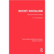 Soviet Socialism by L.G. Churchward, 9781032675848