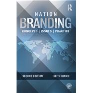 Nation branding: Concepts, Issues, Practice by Dinnie; Keith, 9781138775848