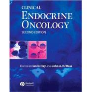 Clinical Endocrine Oncology by Hay, Ian D.; Wass, John A. H., 9781405145848
