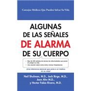 Algunas De Las Seales De Alarma De Su Cuerpo by Shulman, Neil; Birge, J.; Ahn, J.; Rivera, H., 9781504905848