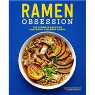 Ramen Obsession by Imatome-Yun, Naomi; Donovan, Robin, 9781641525848