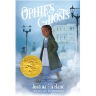 Ophie's Ghosts by Justina Ireland, 9780062915849