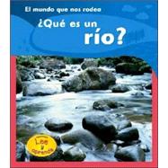 Que es un Rio?/ What is a River? by Hughes, Monica, 9781403465849