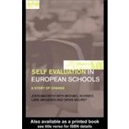 Self-evaluation in European Schools : A Story of Change by Jakobsen, Lars; MacBeath, John E. C.; Meuret, Denis; Schratz, Michael, 9780203165850
