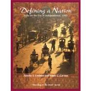 Defining a Nation India on the Eve of Independence 1945: Reacting to the Past by Embree, Ainslie; Carnes, Mark C., 9780321355850